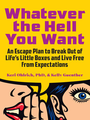 cover image of Whatever the Hell You Want